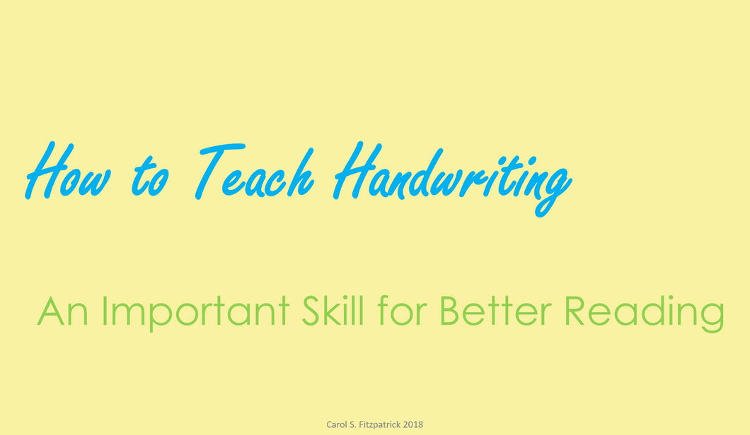 Video 09 - How to Teach Handwriting